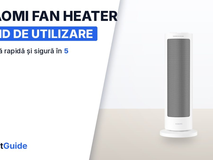 Aeroterma Xiaomi Fan Heater în living sau dormitor: ghid de utilizare în 5 pași