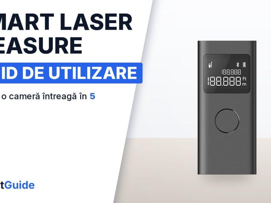 Măsurători corecte pentru amenajare: cum folosești telemetrul laser Xiaomi înainte să comanzi mobila