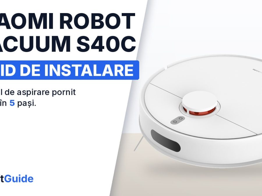 Aspiratorul robot într-o casă amenajată: Xiaomi Robot Vacuum S40C pus la punct în 5 pași